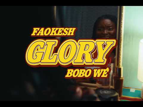 FAOKESH Ft BOBO Wê – GLORY (Official Video)