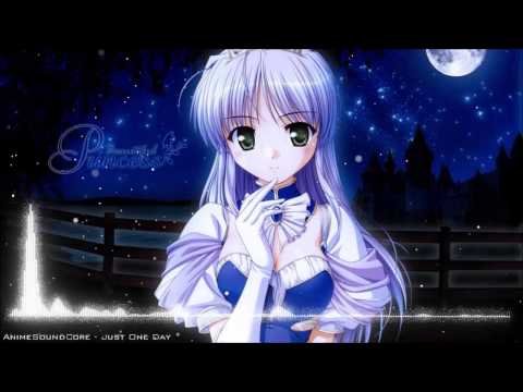 AnimeSoundCore - Just One Day