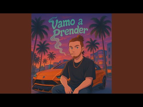 Vamo a prender