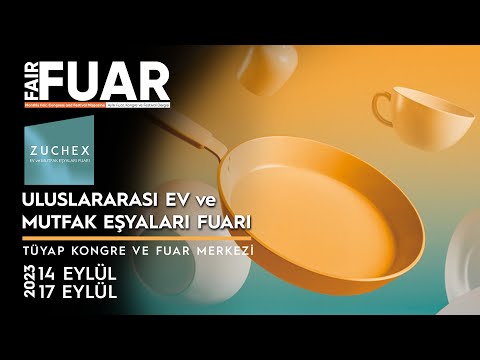 Fuar Dergisi-Züccaciye Sektörünün En Büyük Uluslararası Fuarı Züchex Başladı