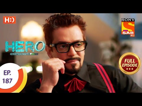 Hero - Gayab Mode On - Ep 187 - Full Episode - 27th August, 2021