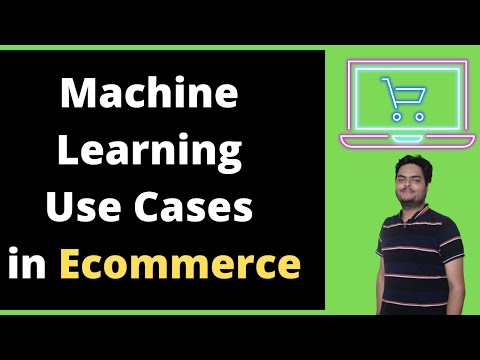 Machine Learning Use Cases In Ecommerce | Data Science Use cases in Ecommerce site
