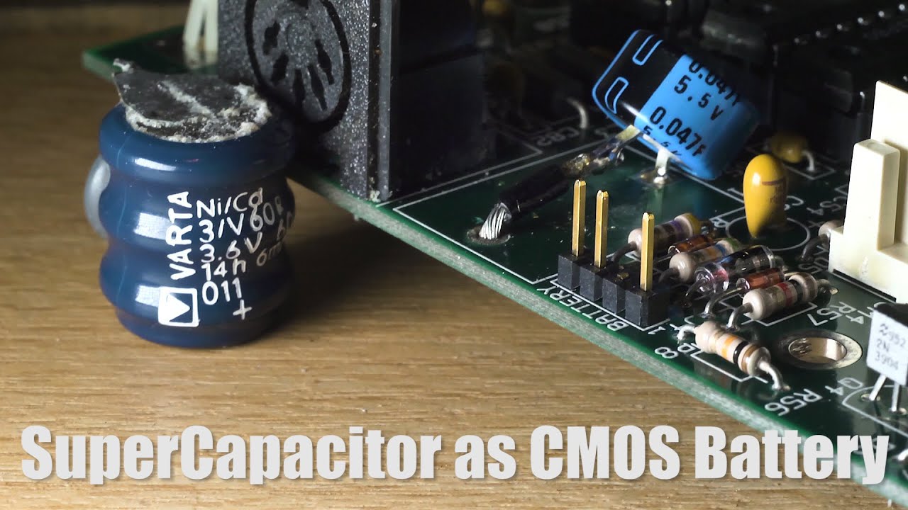 Supercapacitor as CMOS Battery, Fix your Retro Motherboard