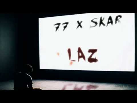 77-Laz feat.Skar (slowed)