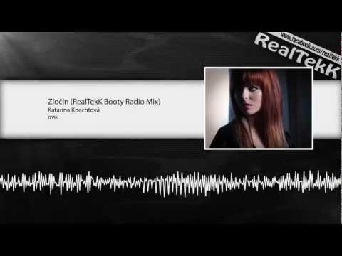 Katarína Knechtová - Zločin (RealTekK Booty Radio Mix)