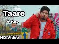 Ni Tu Taare Gindi Gindi Kudiye Chan Gava Len Gi Taare A Kay New Punjabi Song 2021 Taare Song