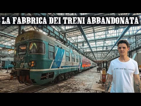 THE FACTORY OF ABANDONED TRAINS - LA FABBRICA DEI TRENI ABBANDONATI