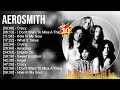 Aerosmith Greatest Hits Full Album ️ Full Album ️ Top 10 Hits Of All Time