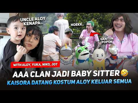 AAA CLAN JADI BABY SITTER 🤣 KAISORA DATANG KOSTUM ALOY KELUAR SEMUA W/ YUKA, NIKO, & JOT #MARAPTHON3