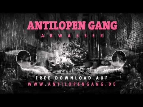 Antilopen Gang - Abwasser - 01 - DIE KYNGZ SIND BACK!!!1