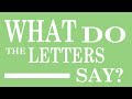 What Do The Letters Say