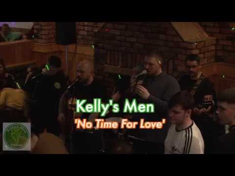 Kelly's Men -  'No Time For Love'