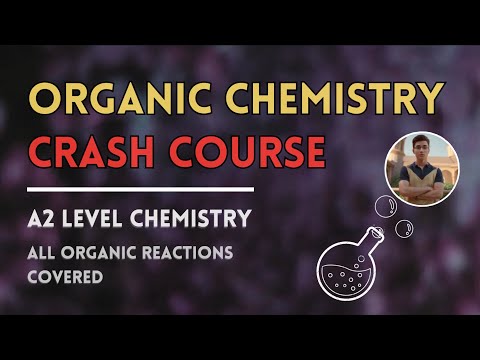 Organic chemistry CRASH COURSE - all organic reactions | A2 level chemistry