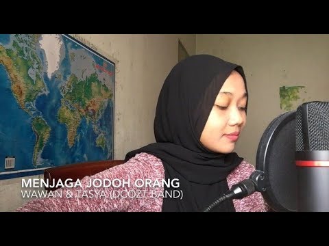 Menjaga Jodoh Orang - Dcozt Band (cover)