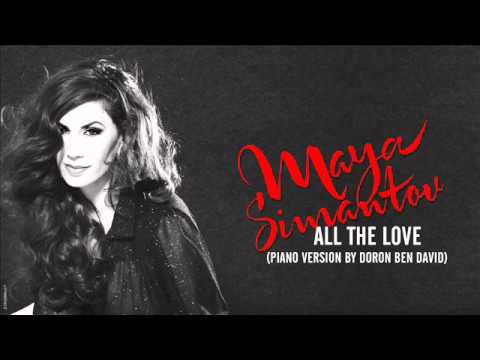 Maya Simantov - All the love - Piano version
