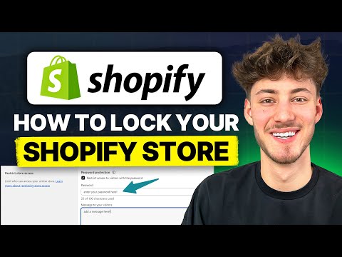 How To Lock Your Shopify Store (2026 Updated Tutorial)