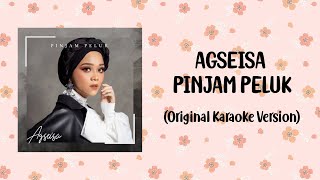 Download lagu Agseisa - Pinjam Peluk (Versi Karaoke) mp3