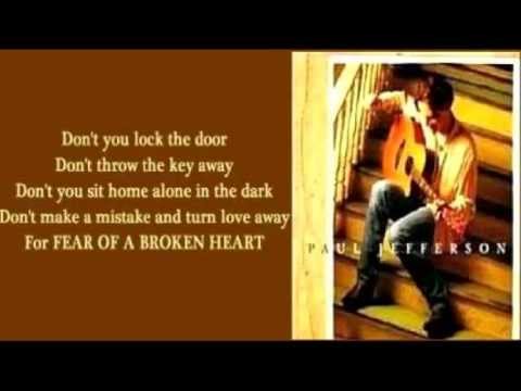 Paul Jefferson - Fear Of A Broken Heart