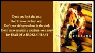 Paul Jefferson - Fear Of A Broken Heart