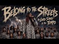 Belong To The Streets By Lord Sauce The TEMPO
