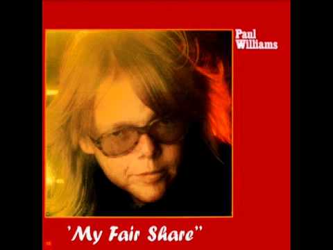 Paul Williams - ''My Fair Share''.mp4