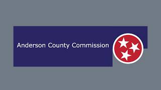 Anderson County Commission: February 17, 2026