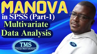 One Way MANOVA in SPSS (Part 1): A Multivariate Data Analysis
