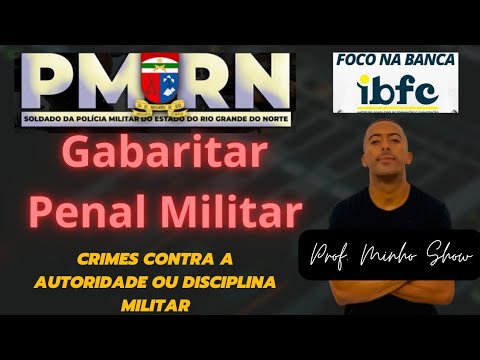 Penal Militar/PMRN (Gabaritar) Parte 02