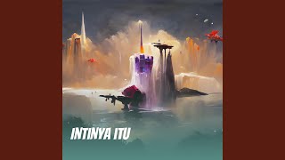 Download lagu Intinya Itu mp3