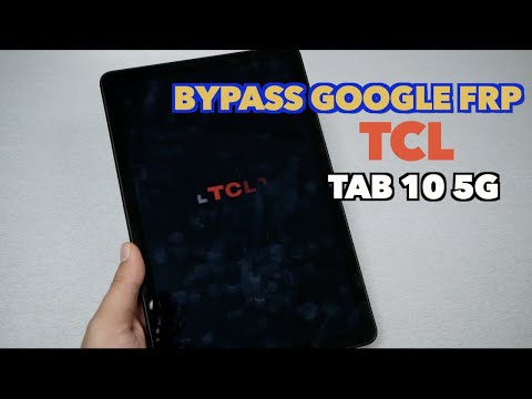 TCL Tab 10 5G How to bypass google FRP