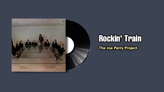Rockin' Train - The Joe Perry Project (1980)