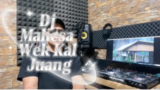 Download lagu WEK KAL JUANG - #djmahesa mp3 Download lagu WEK KAL JUANG - #djmahesa mp3