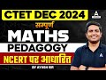 CTET Maths Pedagogy 2024 Complete CTET Maths Pedagogy By Ayush Sir