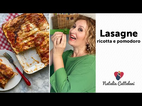 LASAGNA CON RICOTTA E POMODORO FRESCO | Ricetta facile per l’estate | Natalia Cattelani