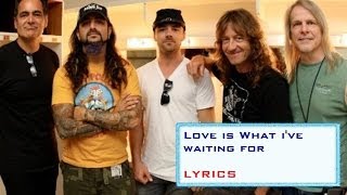 Love Is What I&#39;ve Waiting For - Flying Colors - Lyrics