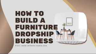 How to Build A Furniture Dropship Store