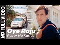 Anand Raj Anand Oye Raju Pyar Na Kariyo Govinda Rani Mukherjee Sad Song