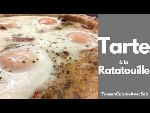 TARTE à la RATATOUILLE (Tous en cuisine avec Seb)