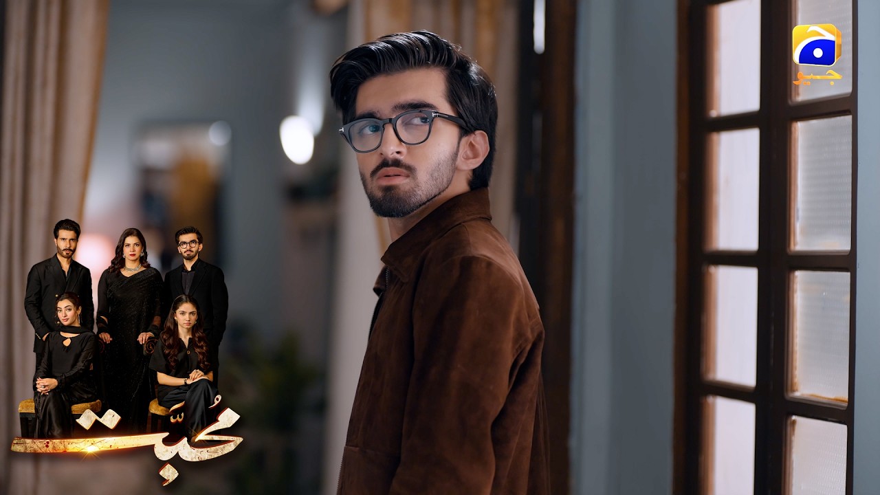 Ab Hum Bache Nahin Rahe😔😔 || Mohabbat || Har Pal Geo