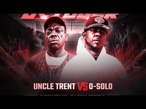 O-Solo vs Uncle Trent