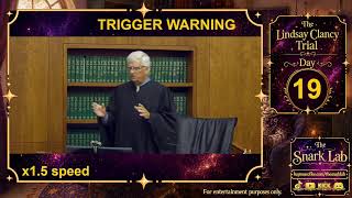 Clancy Trial--Day 19(replay w/commentary)--8/25/26