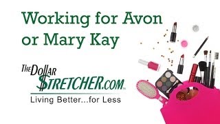Working for Avon or Mary Kay | The Dollar Stretcher