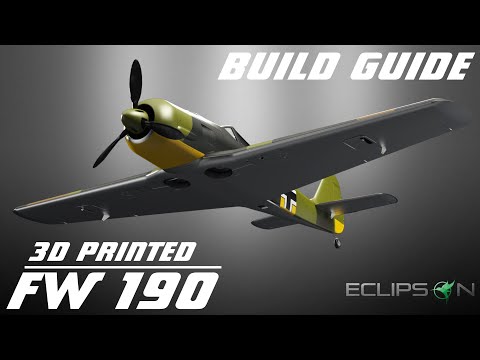 3D printed Focke-Wulf Fw 190A - Build Guide