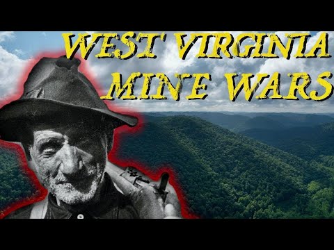 West Virginia Mine Wars: Battle of Blair Mountain