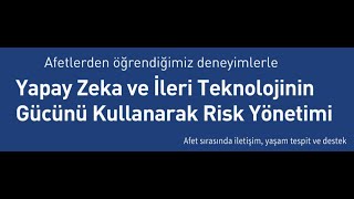 Yapay Zeka ve İleri Teknolojinin Gücünü Kullanarak Risk Yönetimi