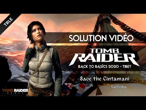 [TRLE] Tomb Raider BtB 2020 : Tibet - #11 - Save the Cintamani (Bad Ending)