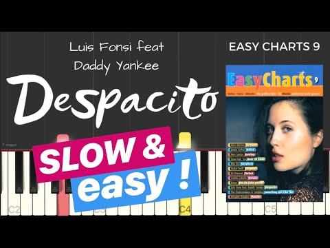 DESPACITO - SLOW EASY Piano Tutorial - Luis Fonsi feat. Daddy Yankee (Easy Charts 9)