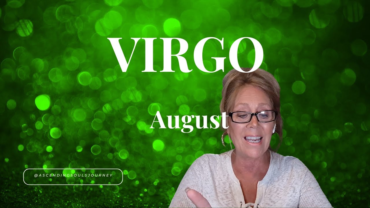 Virgo - Karma & Wishes Arrive! August 2024 Channeled Psychic Tarot General