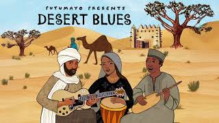 Download lagu Desert Blues ( Putumayo Version) mp3