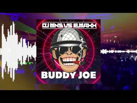 DJMNS vs. E-MaxX - Buddy Joe (Main Mix) 2022